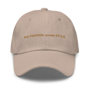 Buy Fashion. Create Style. Dad Hat