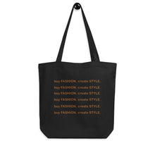 Buy Fashion. Create Style. Tote Bag