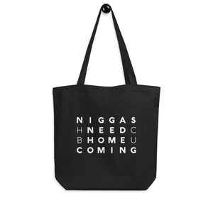 Niggas Need Homecoming {in White} Tote Bag