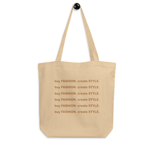 Buy Fashion. Create Style. Tote Bag
