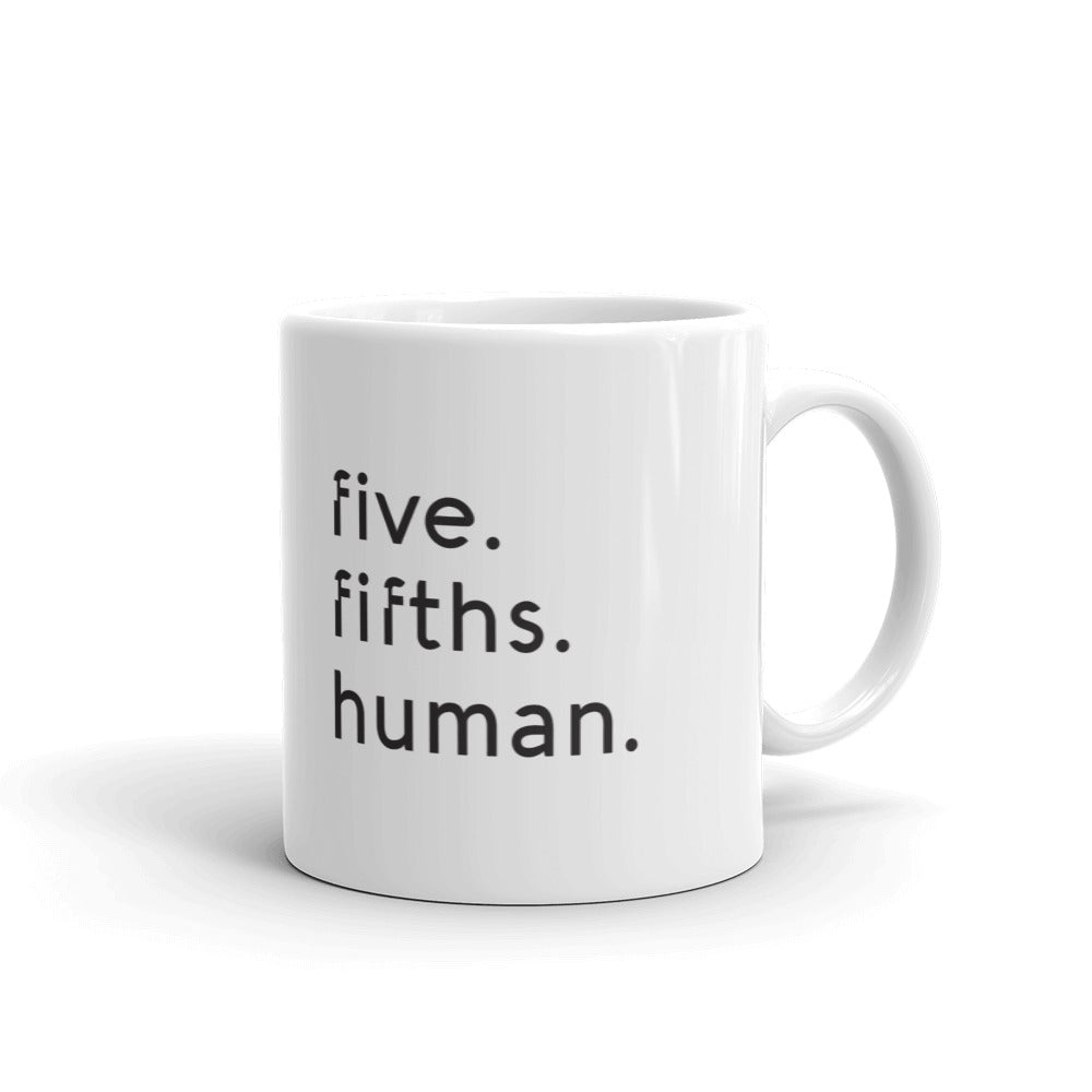 Five-Fifths Human Mug