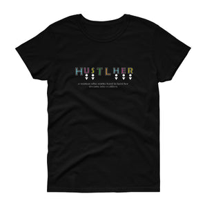 HUSTLHER Defined Women's T-shirt {with white accents}