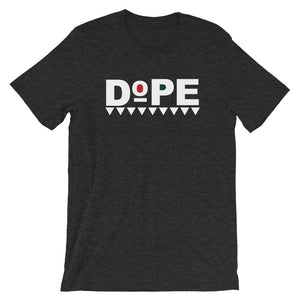 DOPE (in white) Unisex T-shirt